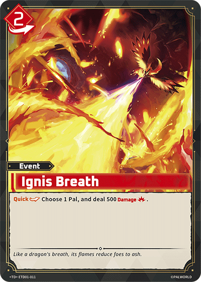 Ignis Breath (TD01-011)